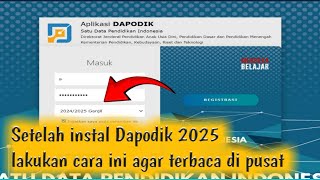 SETELAH INSTAL DAPODIK 2025 LAKUKAN CARA INI AGAR DATA TERBACA DI PUSAT [upl. by Zakaria613]