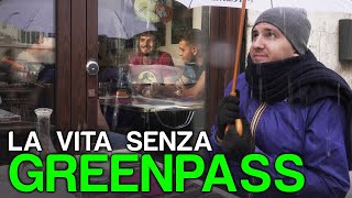 LA VITA SENZA GREENPASS [upl. by Ardel]