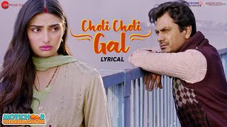 Choti Choti Gal  Lyrical  Motichoor Chaknachoor Nawazuddin Athiya Arjuna Harjai Yasser Desai [upl. by Hamlin]