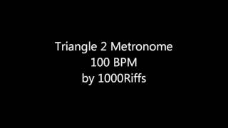 Triangle 2 Metronome  100 BPM [upl. by Camilo]