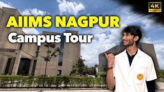 Ultimate Campus Tour  AIIMS NAGPUR [upl. by Noskcaj313]