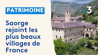 Saorge devient un des plus beaux villages de France [upl. by Shatzer]