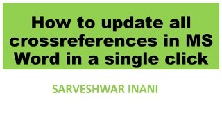 How to update all crossreferences in MS Word in a single click [upl. by Enialb]