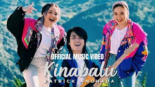 Patrick Anohada  Kinabalu Official Music Video [upl. by Ayikan]