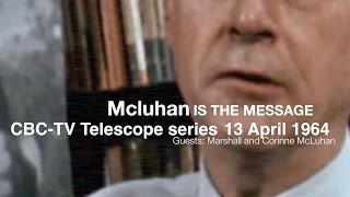 Marshall McLuhan 1967  Fletcher Markle on McLuhan is the message [upl. by Bainter]