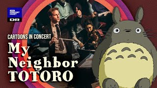 My Neighbor Totoro  Danish National Symphony Orchestra Concert Choir amp DR Big Band Live [upl. by Keraj]