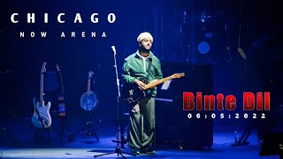 binte dil  arijit singh live in concert  chicago now arena  06052022 [upl. by Cristiona]