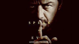 Speak No Evil  Official Trailer 2 [upl. by Aruasi]