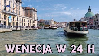 WENECJA W 24 GODZINY  CZ1 [upl. by Nnaed]