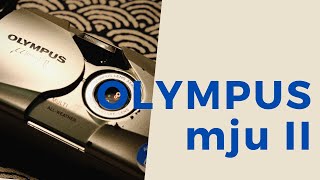 Olympus mju II Review  กล้อง compact ตัวเล็ก สเปคเทพ [upl. by Ariaz]