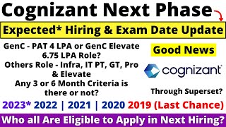 When Cognizant22 Starts Next Phase Mass Hiring Expected Date Higher Role 3 or 6 Month Criteria [upl. by Yehus]