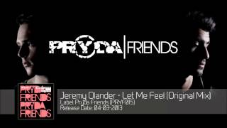 Jeremy Olander  Let Me Feel Original Mix PRYF015 [upl. by Isadora]