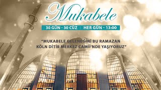 Mukabele  13 Cüz  Köln DİTİB Merkez Camii  25042021 [upl. by Tartaglia]