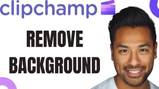 How to Remove Background in Clipchamp Best Method [upl. by Kristina841]