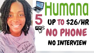 Humana is Hiring Part amp Full Time WFH Jobs No Interview No Phone [upl. by Even612]