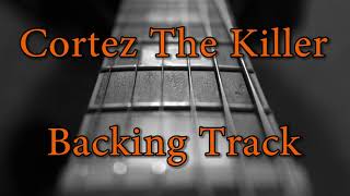 Cortez The Killer Backing Track [upl. by Hpsoj]