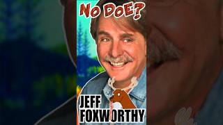 Comedian Funniest Jeff Foxworthy  NO DOE 🤣😁 shorts funny comedy [upl. by Eiznil243]