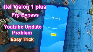 itel Vision 1 Plus Frp Bypass  Itel L6501 Google Account Remove  Youtube Update Problem [upl. by Nylitak550]