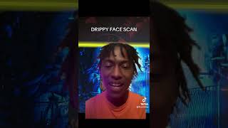 drippy face scan must be stopped 2k25 drippyfacecreation like share [upl. by Ainnet]