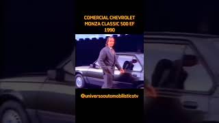 COMERCIAL CHEVROLET MONZA CLASSIC 500 EF 1990 COM O EMERSON FITTIPALDI carros chevrolet monza [upl. by Andi285]