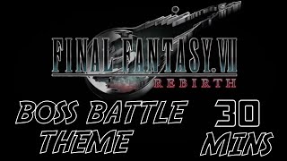 FINAL FANTASY 7 REBIRTH BOSS BATTLE THEME Materia Guardian Version 30 MINUTES [upl. by Fanechka]