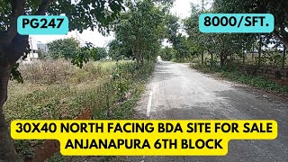 30X40 BDA Site for Sale Anjanapura 6th Block 8000SFT  ಸೈಟು ಮಾರಾಟಕ್ಕಿದೆ [upl. by Anirbys]