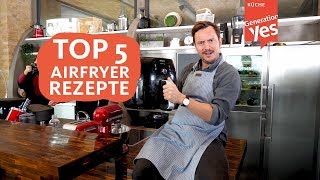 Die Top 5 Rezepte mit dem Philips Airfryer [upl. by Ahcsat]