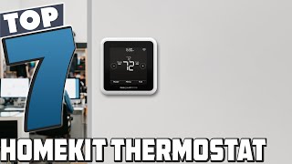 Top 7 Best HomeKit Thermostats Ultimate Smart Home Control [upl. by Adnalram]