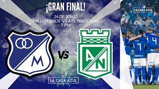 MILLONARIOS vs NACIONAL ¡GRAN FINAL  CASA AZUL RADIO  TRANSMISIÓN RADIAL 1040 AM [upl. by Molohs]