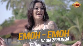 Nadia Zerlinda  Emoh Emoh  Viral TIKTOK Official Music Video [upl. by Gefen667]