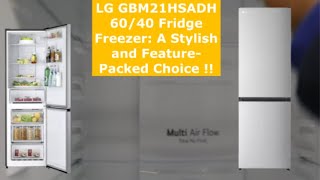 LG GBM21HSADH 6040 Fridge Freezer A Stylish and FeaturePacked Choice [upl. by Divd]