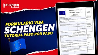 TUTORIAL Cómo rellenar el Formulario VISA SCHENGEN Paso por Paso EUROPA [upl. by Kenwee]