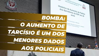 Bomba o aumento de Tarcísio é um dos menores dados aos policiais [upl. by Broucek]