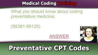 Preventive Medicine Coding Guidelines — Preventive Medicine Codes [upl. by Kcirdlek291]