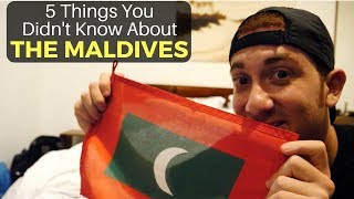 5 Things You Didnt Know About THE MALDIVES [upl. by Yurt]