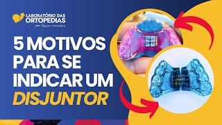 5 MOTIVOS PARA SE INDICAR UM DISJUNTOR  AULA 07  LABORATÓRIO DAS ORTOPEDIAS [upl. by Wylma]