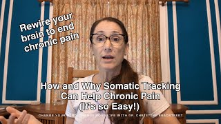 What Is Somatic Tracking and How Can It Help You Overcome Chronic Pain and Symptoms [upl. by Olethea]