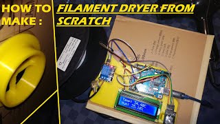 How to make Filament dryer from scratch Arduino  Code [upl. by Nevuer]