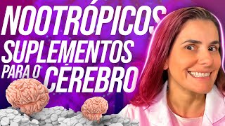 10 MELHORES NOOTRÓPICOS  Suplementos nootrópicos ação como usar e dose [upl. by Nnaik]