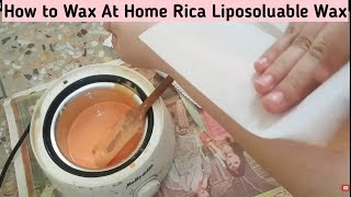 Rica Wax Hot Wax Liposoluble Wax Body Waxing Easy Steps For Waxing At Home [upl. by Thom947]