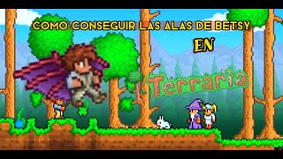 ¿como conseguir las alas de betsy en terraria [upl. by Aenneea]