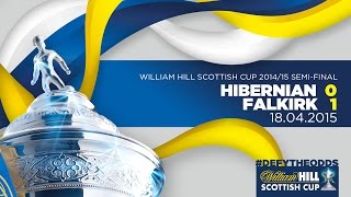 Hibernian 01 Falkirk  William Hill Scottish Cup 201415 SemiFinal [upl. by Ozkum]