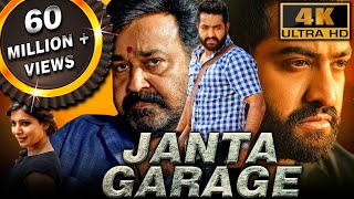 Janta Garage 4K ULTRA HD  Full Hindi Dubbed Movie  Jr NTR Mohanlal Samantha Nithya Menen [upl. by Ailedroc]