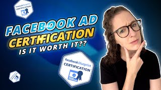 Facebook Ad Certification Is It Worth It [upl. by Arret]