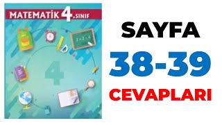 4 Kitap Sınıf Matematik Ders Kitabı Sayfa 38 39 Cevapları [upl. by Madelina]