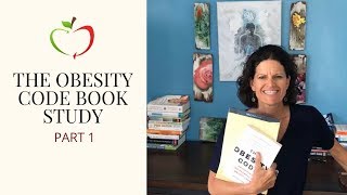 The Obesity Code Jason Fung Book Study  Part 1 [upl. by Roee569]