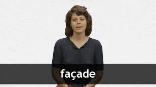 How to pronounce FAÇADE in French [upl. by Moreta610]