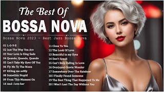 Best Relaxing Jazz Bossa Nova Cover 2023 🍓 Most Popular Bossa Nova Songs Ever  Cool Music 2023 [upl. by Prudy870]