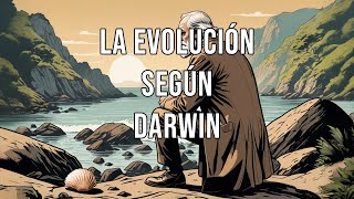 La evolución según Darwin [upl. by Brion]