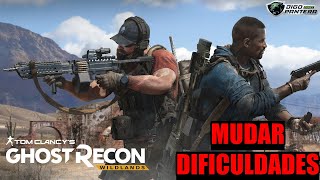 Como mudar a dificuldade do jogo ◾︎ Ghost Recon Wildlands [upl. by Fulvia]